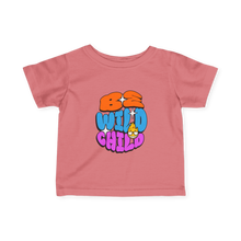 Load image into Gallery viewer, Be Wild Child