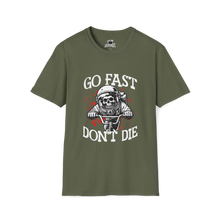 Load image into Gallery viewer, Go Fast Don't Die