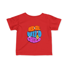 Load image into Gallery viewer, Be Wild Child