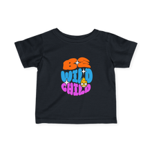 Load image into Gallery viewer, Be Wild Child

