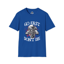 Load image into Gallery viewer, Go Fast Don't Die
